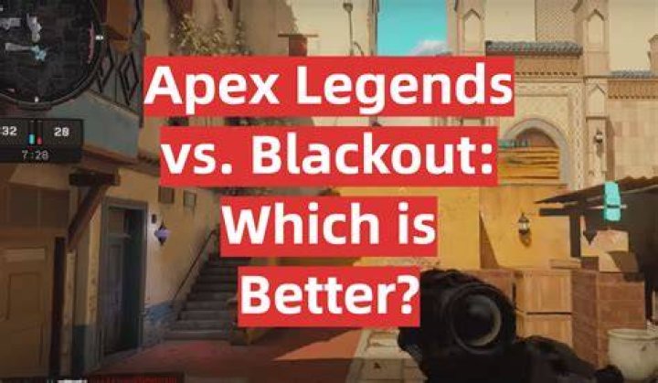 Apex Legends vs. Blackout: 3 Differences Between the Games